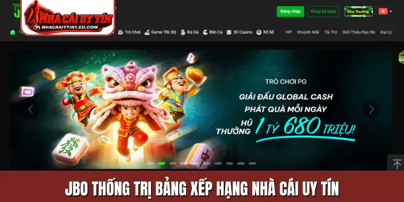 JBO thống trị bảng xếp hạng nhà cái uy tín