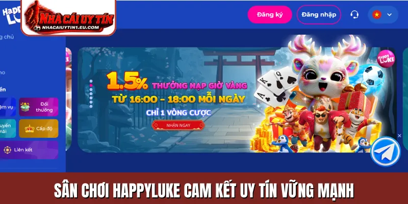 Sân chơi HappyLuke cam kết uy tín vững mạnh